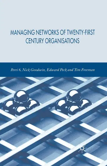 Cover of Managing Networks of Twenty-first Century Organisations