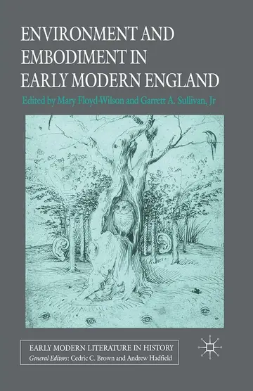 Cover of Environment and Embodiment in Early Modern England