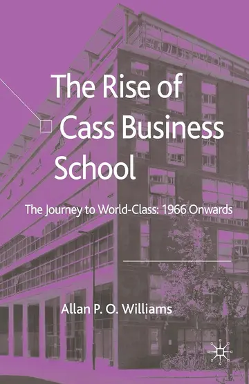 Cover of The Rise of Cass Business School