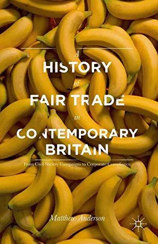 Cover of A History of Fair Trade in Contemporary Britain