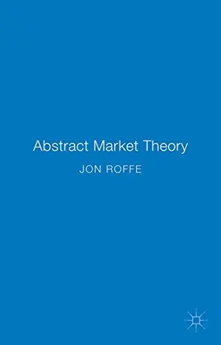 Cover of Abstract Market Theory