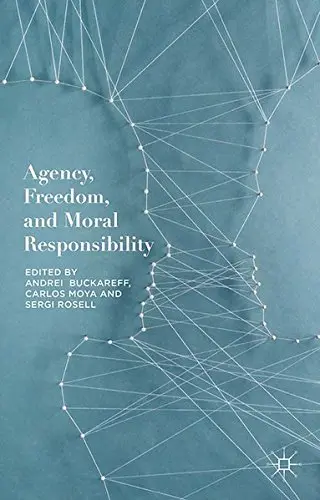 Cover of Agency, Freedom, and Moral Responsibility