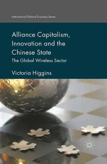 Cover of Alliance Capitalism, Innovation and the Chinese State