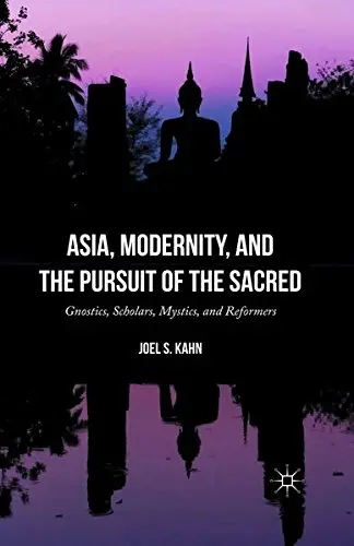 Cover of Asia, Modernity, and the Pursuit of the Sacred