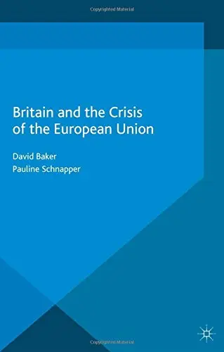 Cover of Britain and the Crisis of the European Union