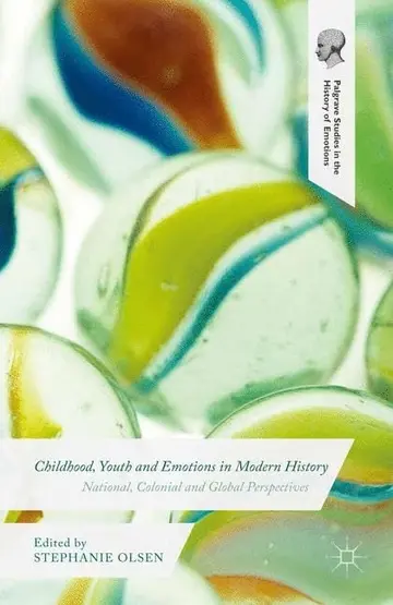Cover of Childhood, Youth and Emotions in Modern History