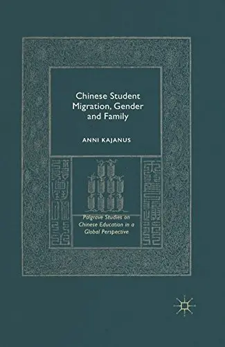 Cover of Chinese Student Migration, Gender and Family