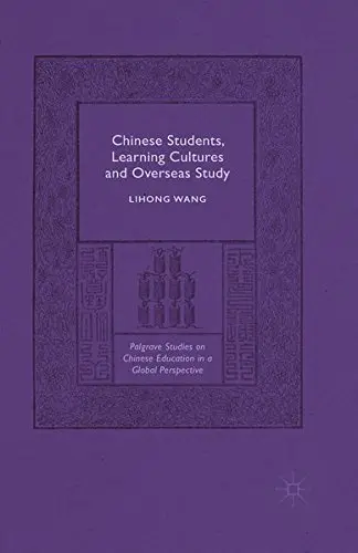 Cover of Chinese Students, Learning Cultures and Overseas Study