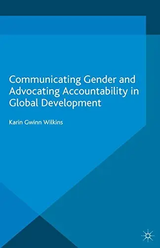 Cover of Communicating Gender and Advocating Accountability in Global Development