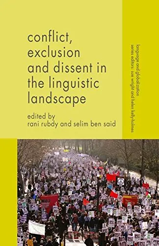 Cover of Conflict, Exclusion and Dissent in the Linguistic Landscape