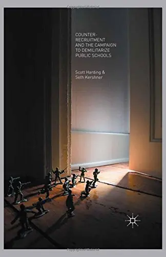 Cover of Counter-Recruitment and the Campaign to Demilitarize Public Schools