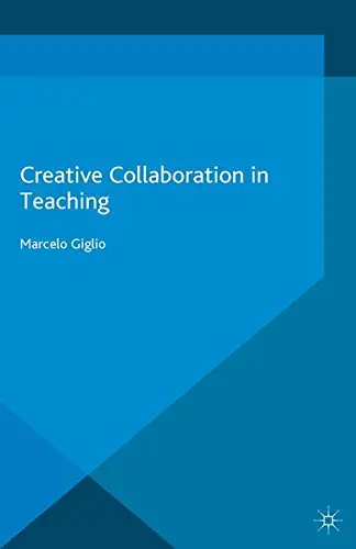 Cover of Creative Collaboration in Teaching