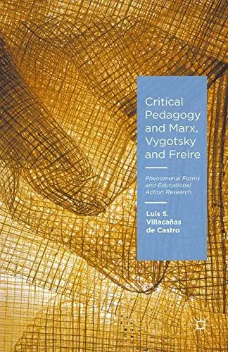 Cover of Critical Pedagogy and Marx, Vygotsky and Freire
