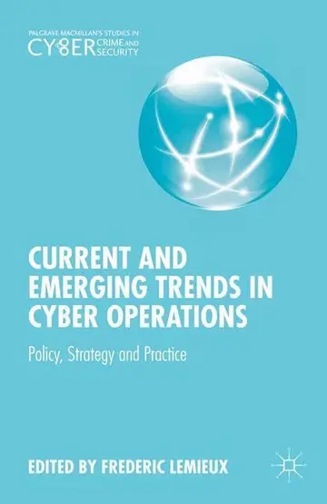 Cover of Current and Emerging Trends in Cyber Operations