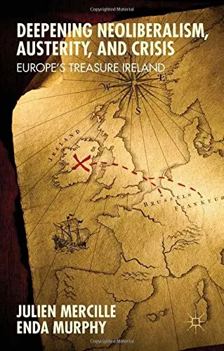 Cover of Deepening Neoliberalism, Austerity, and Crisis