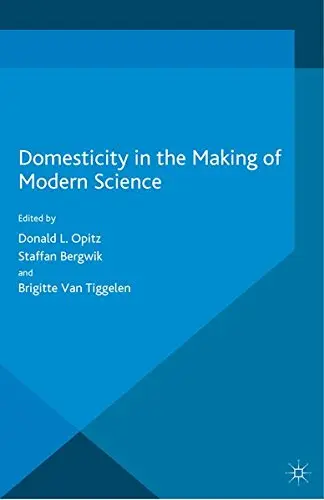 Cover of Domesticity in the Making of Modern Science