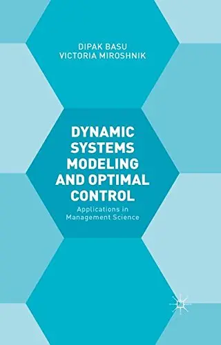 Cover of Dynamic Systems Modelling and Optimal Control