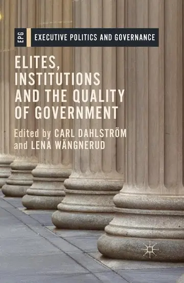 Cover of Elites, Institutions and the Quality of Government