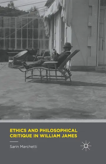 Cover of Ethics and Philosophical Critique in William James