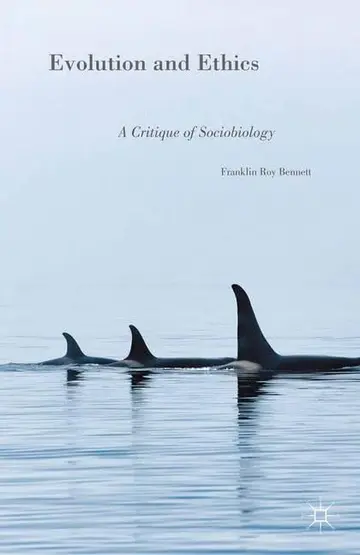 Cover of Evolution and Ethics