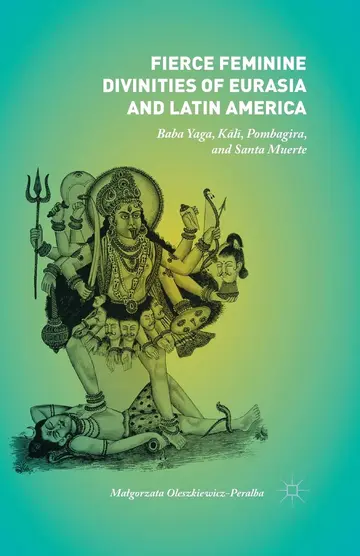 Cover of Fierce Feminine Divinities of Eurasia and Latin America