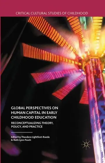 Cover of Global Perspectives on Human Capital in Early Childhood Education