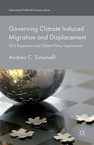 Cover of Governing Climate Induced Migration and Displacement