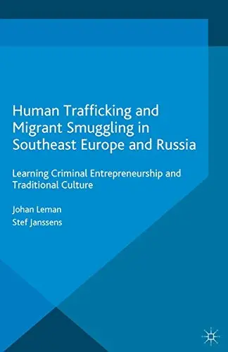 Cover of Human Trafficking and Migrant Smuggling in Southeast Europe and Russia