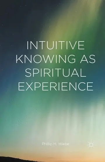Cover of Intuitive Knowing as Spiritual Experience