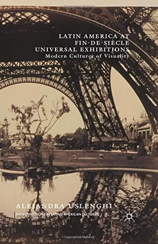 Cover of Latin America at Fin-de-siècle Universal Exhibitions