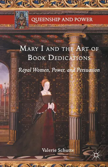 Cover of Mary I and the Art of Book Dedications