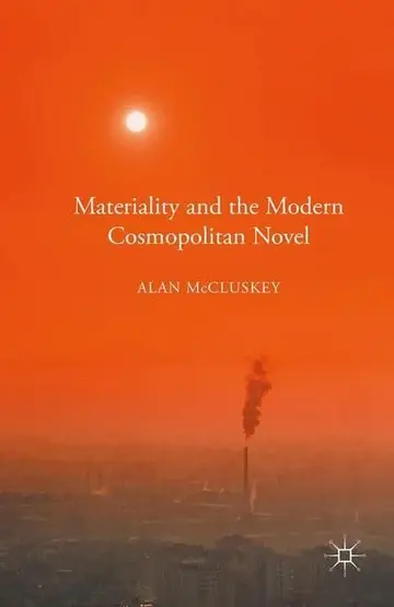 Cover of Materiality and the Modern Cosmopolitan Novel