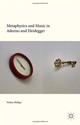 Cover of Metaphysics and Music in Adorno and Heidegger