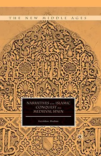 Cover of Narratives of the Islamic Conquest from Medieval Spain