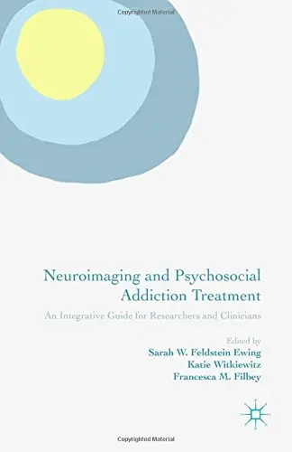 Cover of Neuroimaging and Psychosocial Addiction Treatment