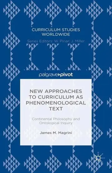 Cover of New Approaches to Curriculum as Phenomenological Text