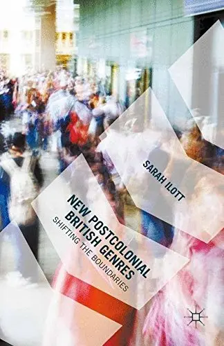 Cover of New Postcolonial British Genres