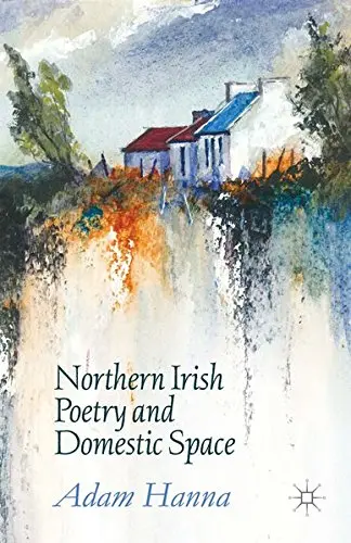 Cover of Northern Irish Poetry and Domestic Space