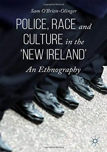 Cover of Police, Race and Culture in the 'New Ireland'