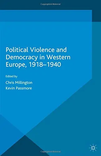 Cover of Political Violence and Democracy in Western Europe, 1918-1940