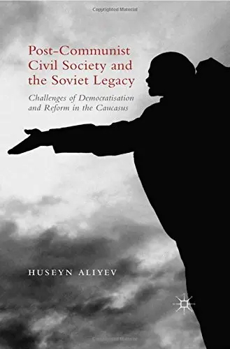 Cover of Post-Communist Civil Society and the Soviet Legacy