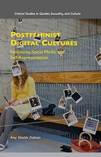 Cover of Postfeminist Digital Cultures
