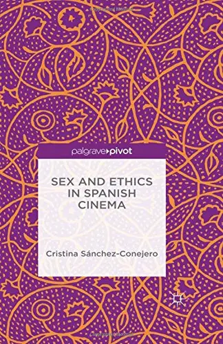 Cover of Sex and Ethics in Spanish Cinema