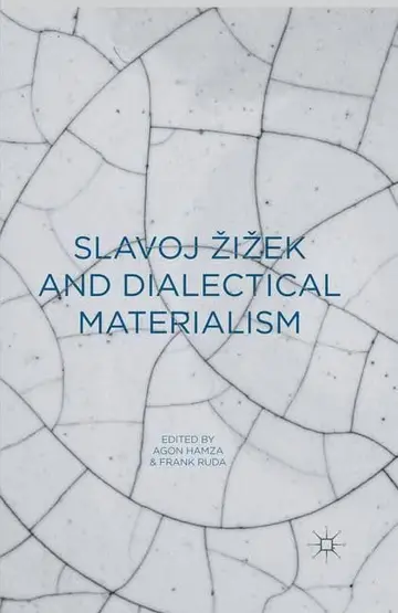 Cover of Slavoj Zizek and Dialectical Materialism