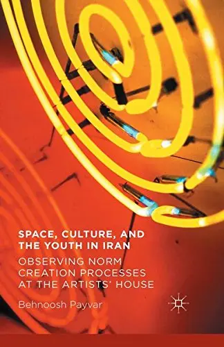 Cover of Space, Culture, and the Youth in Iran