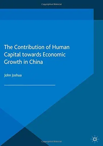 Cover of The Contribution of Human Capital Towards Economic Growth in China
