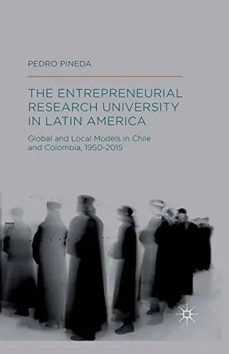 Cover of The Entrepreneurial Research University in Latin America