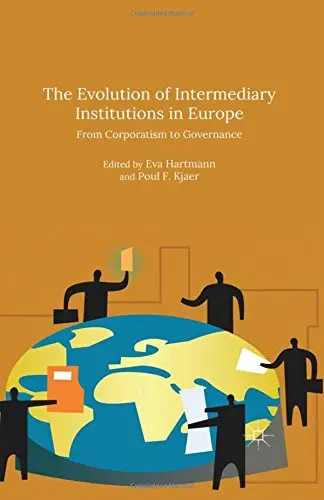 Cover of The Evolution of Intermediary Institutions in Europe