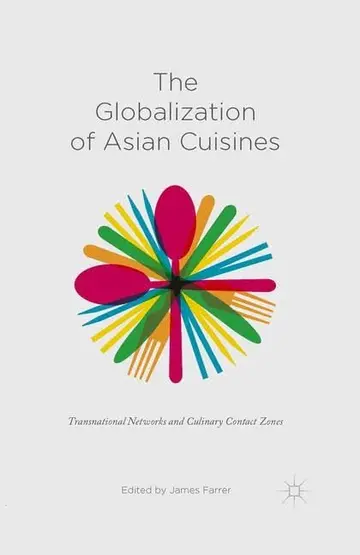 Cover of The Globalization of Asian Cuisines