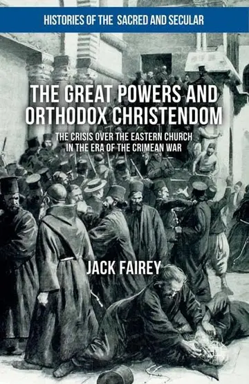 Cover of The Great Powers and Orthodox Christendom